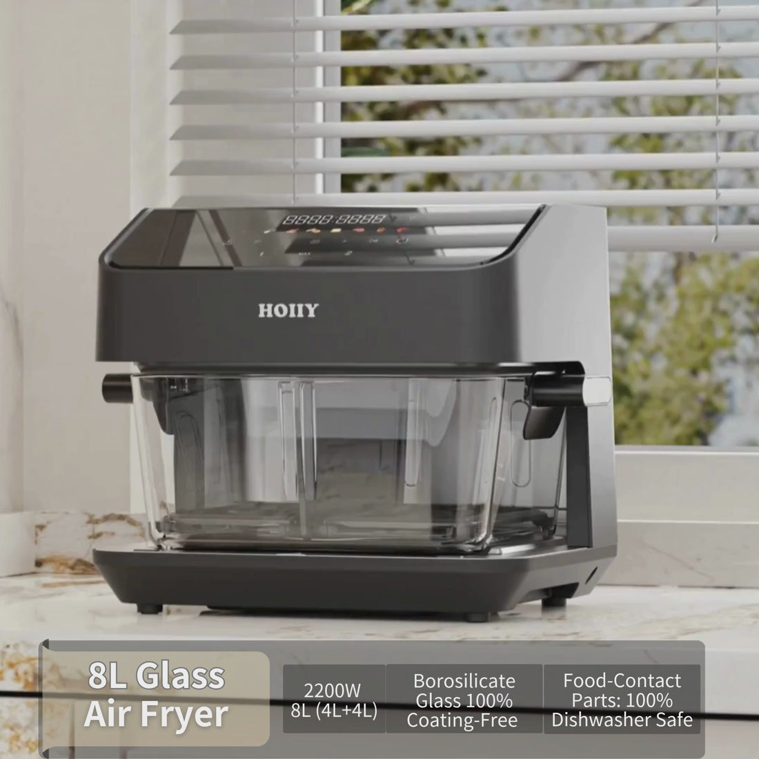 HOIIY Singapore 8L Glass Air Fryer - 15s Product Demo showing 2200W/8L (4L+4L), Borosilicate Glass 100% Coating-Free, Food-Contact Parts: 100% Dishwasher Safe